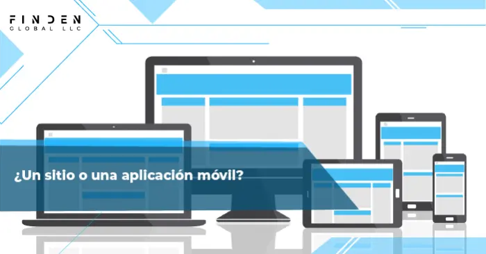 ¿Un sitio o una aplicación móvil?