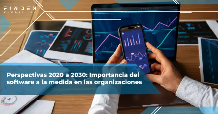 Importancia del software a la medida en las organizaciones